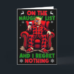 On The Naughty List And I Regret Nothing Horror Ch Card<br><div class="desc">On The Naughty List And I Regret Nothing Horror Christmas</div>