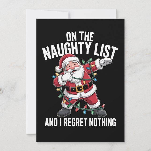 On the Naughty List And I Regret Nothing Santa Holiday Card (Front)