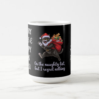 On the Naughty List, But I Regret Nothing Coffee Mug