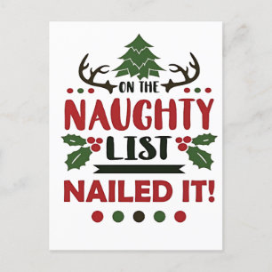 On The Naughty List Nailed It Funny Christmas  Holiday Postcard