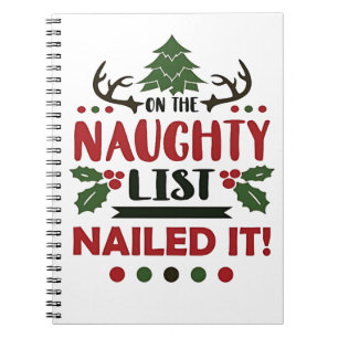 On The Naughty List Nailed It Funny Christmas  Notebook