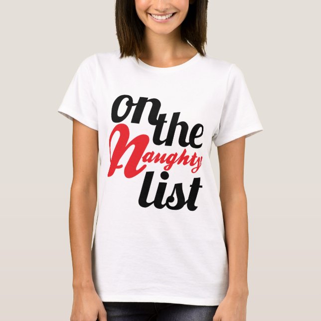 On the Naughty List t-shirt (Front)