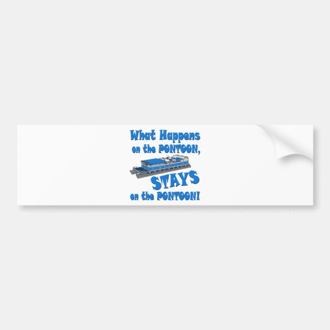 On The Pontoon Bumper Sticker (Front)