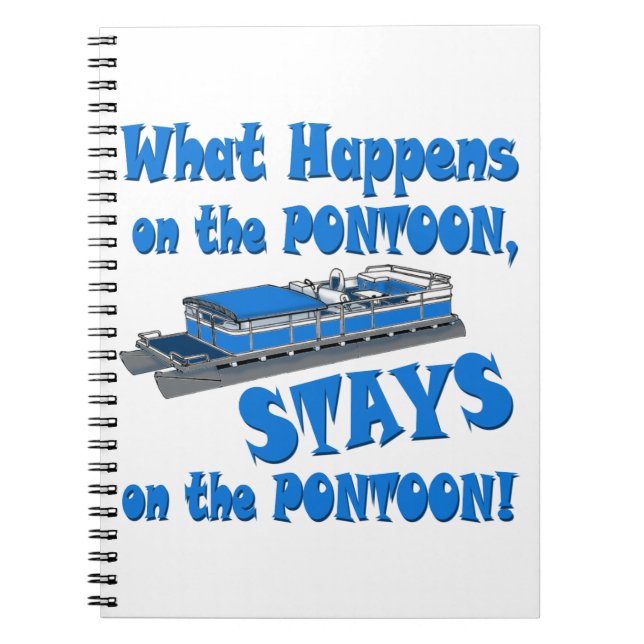 On The Pontoon Spiral Notebook (Front)