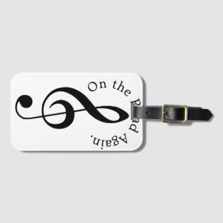 On the Road Again Treble Clef Luggage Tag
