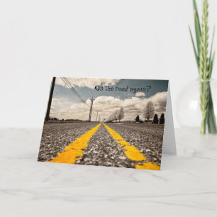 On the road again trip greeting card