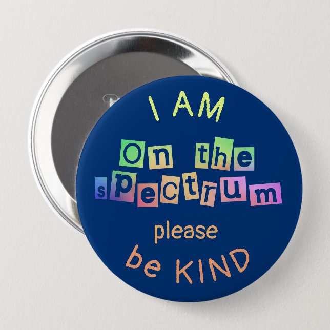 On The Spectrum Rainbow & Blue Autism Awareness 10 Cm Round Badge (Front & Back)
