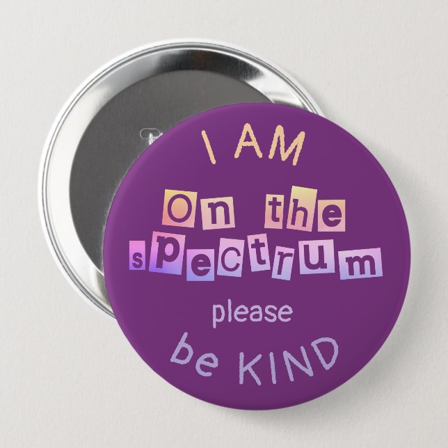 On The Spectrum Rainbow & Purple Autism Awareness 10 Cm Round Badge (Front & Back)