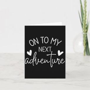 On To My Next Adventure Summer Camng Vacation  Card