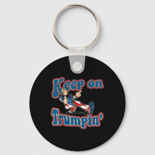 On Trumpin Trump For President 2024  Key Ring