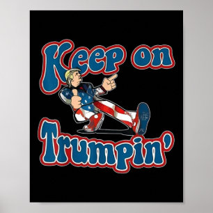 On Trumpin Trump For President 2024 Poster
