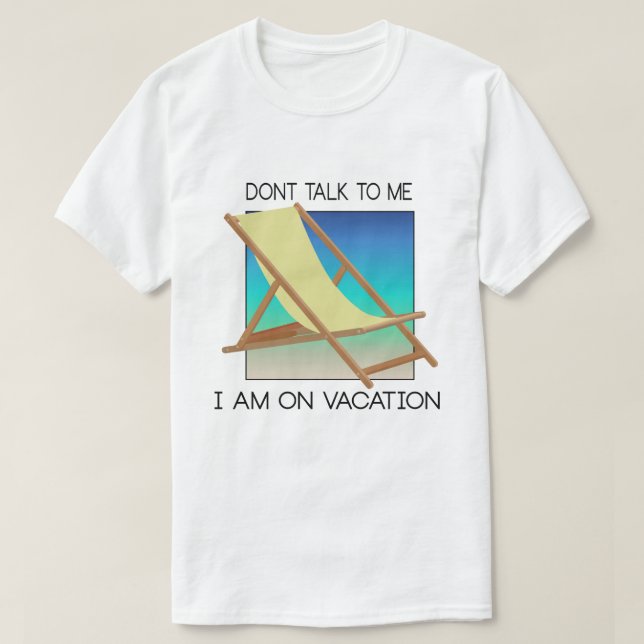 On Vacation T-Shirt (Design Front)