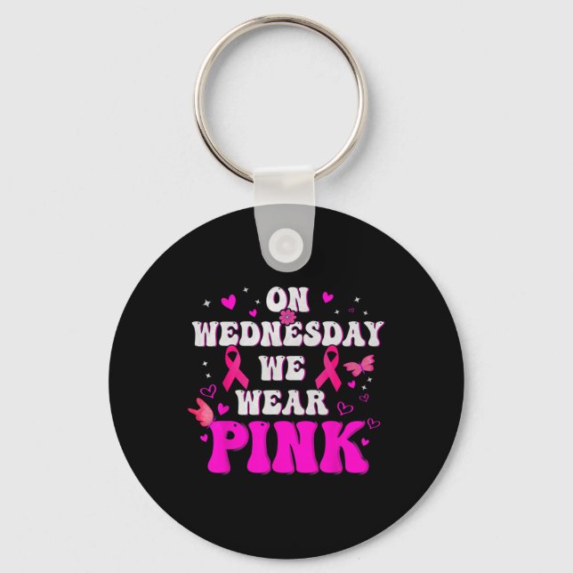 On Wednesday We Wear Pink Ribbon Breast Cancer Awa Key Ring (Front)