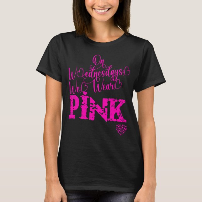 on wednesday we wear pink T-Shirt (Front)