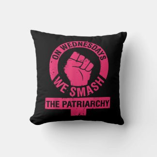 On Wednesdays we Smash the Patriarchy Women rights Cushion