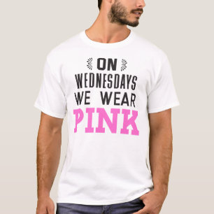 On Wednesdays We Wear Pink T-Shirt