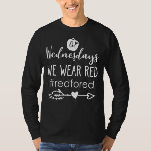 On Wednesdays We Wear Red - Red For Ed Teacher Gif T-Shirt