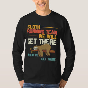 On Your Left Running Club Sloth Running Team We Wi T-Shirt