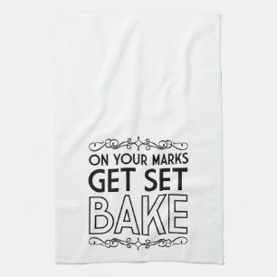 On Your Marks Get Set Bake (Black) Tea Towel