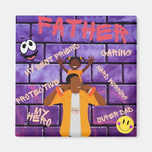 On Your Shoulders Daddy's My Hero Magnet
