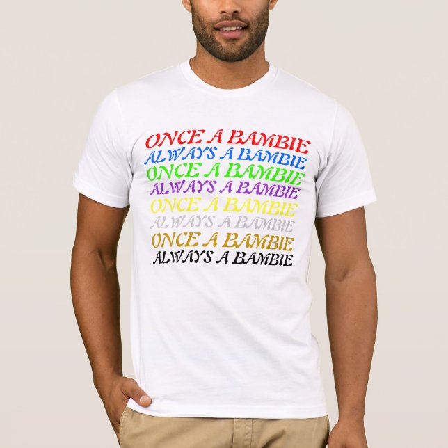 Once A Bambie T-Shirt (Front)