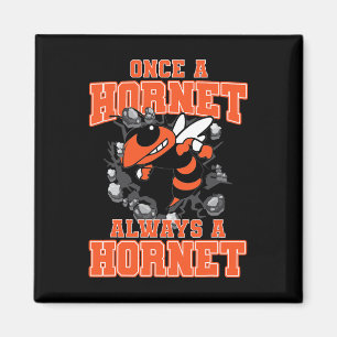Once A Hornet Always A Hornet Back To School Spiri Magnet