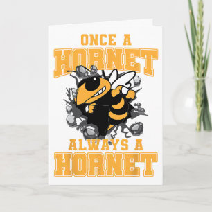 Once A Hornet Always A Hornet Ck To School Spirit Card