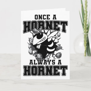 Once A Hornet Always A Hornet Ck To School Spirit Card