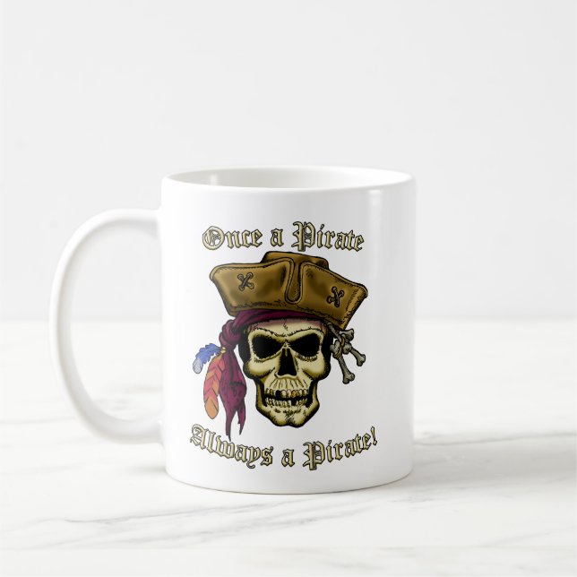Once A Pirate Coffee Mug (Left)