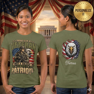 Once a Soldier Always a Patriot Woman's T-Shirt