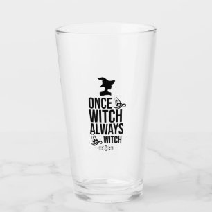 Once A Witch, Always A Witch Glass