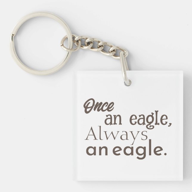 Once an Eagle, Always an Eagle. Dark Brown Minimal Key Ring (Front)