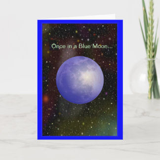 Once in a Blue Moon Greeting Card