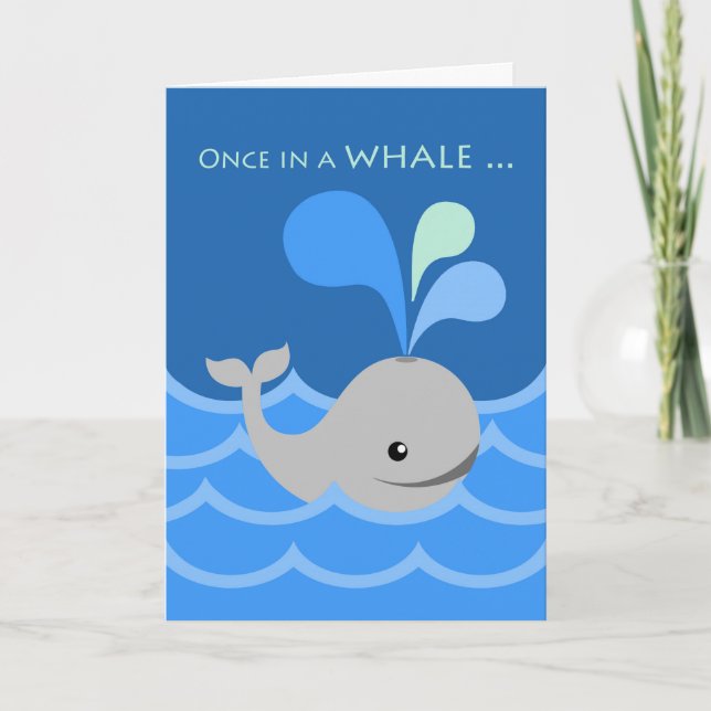 Once in a Whale a Great Friend Comes Along Card (Front)