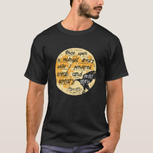 Once Upon A Midnight Edgar Allan Poe Raven Quote N T-Shirt
