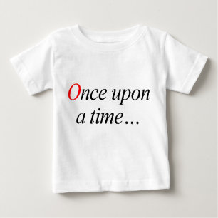 Once Upon a Time Baby T-Shirt