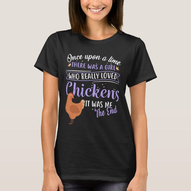 Once Upon A Time Chicken   T-Shirt (Front)
