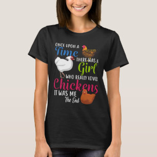 Once Upon A Time Chickens T-Shirt