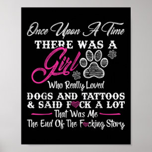 Once Upon A Time There Was A Girl And A Dog Tattoo Poster