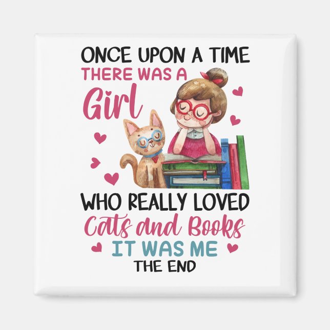 Once Upon A Time There Was A Girl Who Really Loved Magnet (Front)