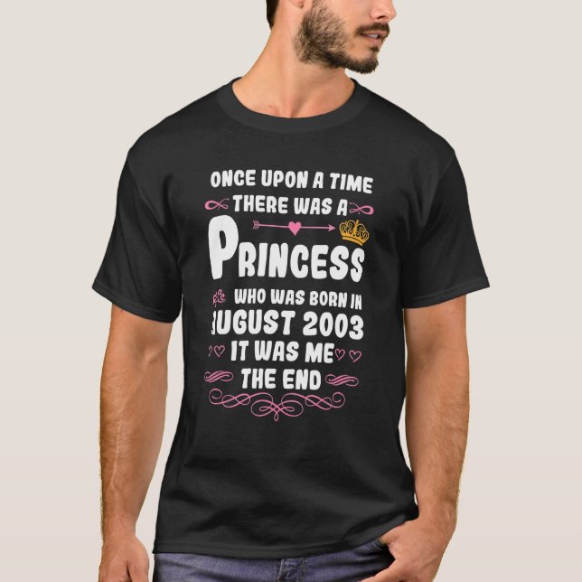 Once Upon A Time There Was A Princess August 2003  T-Shirt (Front)