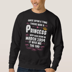 Once upon a time there was a princess. March 1994 Sweatshirt