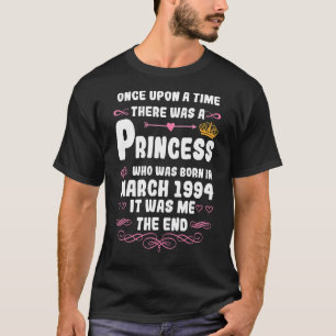Once upon a time there was a princess. March 1994  T-Shirt