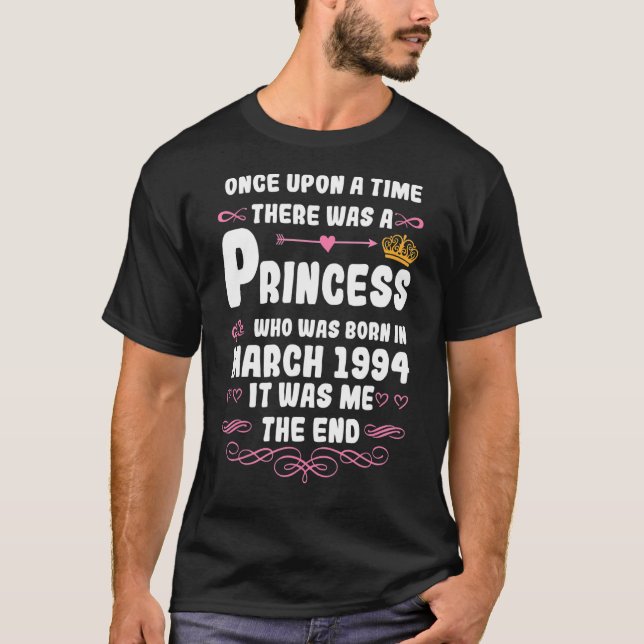 Once upon a time there was a princess. March 1994  T-Shirt (Front)