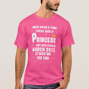 Once Upon A Time There Was A Princess March 2011 B T-Shirt