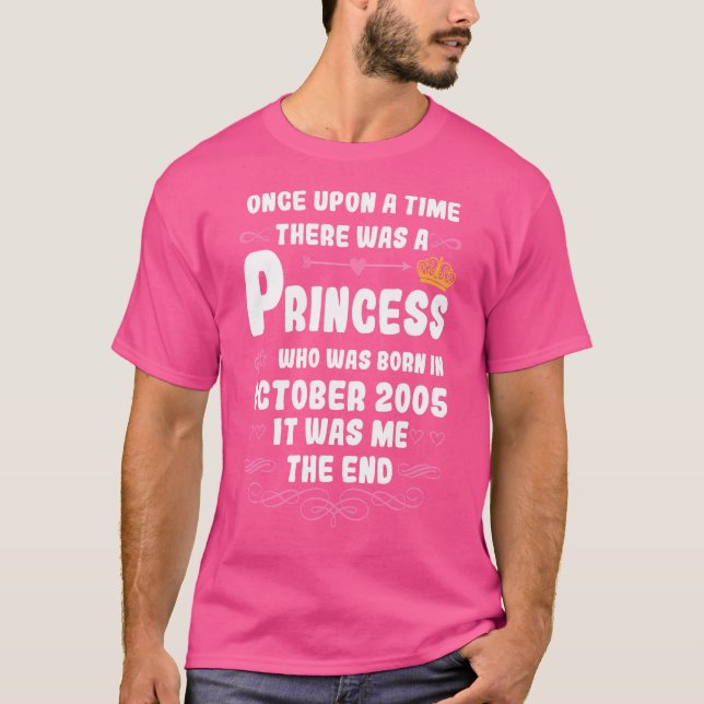 Once Upon A Time There Was A Princess  October 200 T-Shirt (Front)
