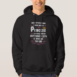 Once upon a time there was a princess September 19 Hoodie