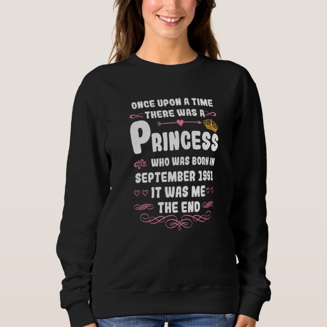 Once upon a time there was a princess September 19 Sweatshirt (Front)