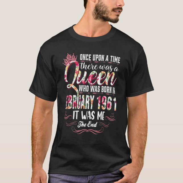 Once Upon A Time There Was A Queen February 1961 B T-Shirt (Front)