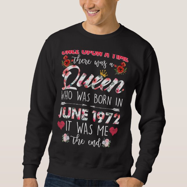 Once Upon A Time There Was A Queen Was Born In Jun Sweatshirt (Front)